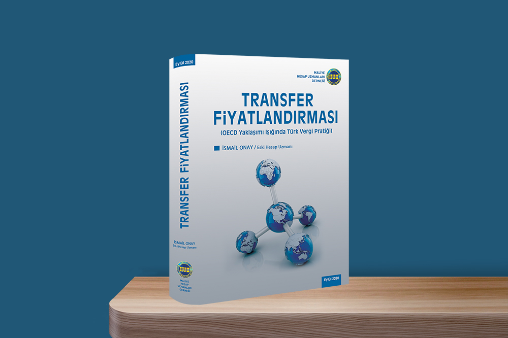Transfer Fiyatlandırması (oecd Yaklaşımı Işığında Türk Vergi Pratiği)